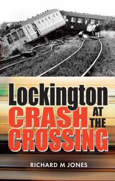 portada Lockington - Crash at the Crossing (in English)