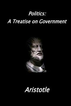 portada Politics: A Treatise on Government (en Inglés)