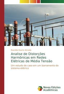 portada Analise de Distorções Harmônicas em Redes Elétricas de Média Tensão: Um estudo de caso em um barramento do sistema elétrico