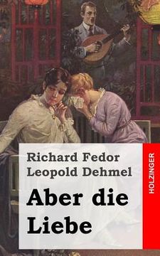 portada Aber die Liebe (in German)