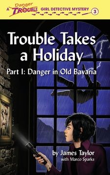 portada Trouble Takes a Holiday (en Inglés)