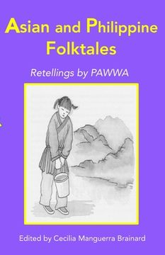portada Asian and Philippine Folktales: Retellings by PAWWA (in English)