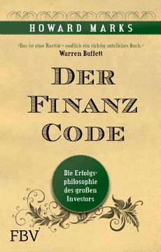portada Der Finanz-Code: Die Erfolgsphilosophie des Letzten Großen Investors (en Alemán)