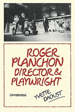 portada roger planchon: director and playwright (en Inglés)