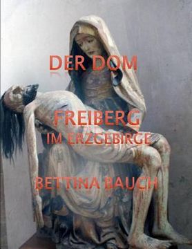 portada Freiberg im Erzgebirge: Der DOM (in German)
