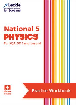 Leckie National 5 Physics for Sqa and Beyond - Practice Workbook: Practice and Learn Sqa Exam Topics (en Inglés)