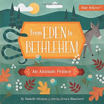 portada From Eden to Bethlehem: An Animals Primer (Baby Believer®) (in English)