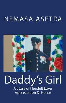portada Daddy's Girl: A Story of Heartfelt Love, Appreciation & Honor (en Inglés)