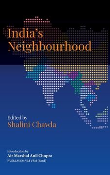portada India's Neighbourhood: Challenges and Opportunities (en Inglés)