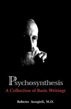 portada psychosynthesis: a collection of basic writings (en Inglés)