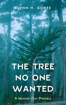 portada The Tree No One Wanted (en Inglés)