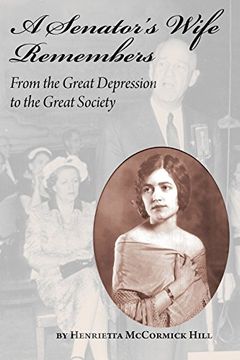 portada A Senator's Wife Remembers: From the Great Depression to the Great Society (en Inglés)