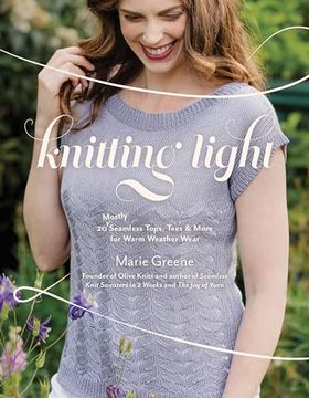 portada Knitting Light: 20 Mostly Seamless Tops, Tees & More for Warm Weather Wear (in English)