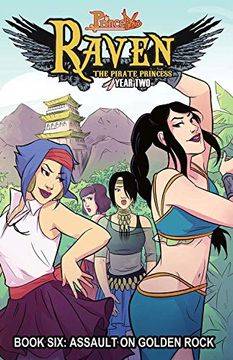 portada Princeless: Raven the Pirate Princess Book 6: Assault on Golden Rock (Princeless: Raven the Pirate Princess Year Two) (in English)