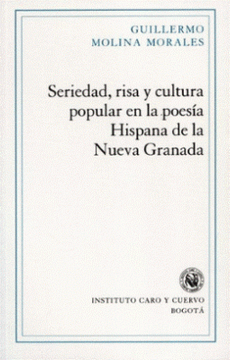 portada Seriedad Risa y Cultura Popular en la Poesia Hispana de la Nueva Granada