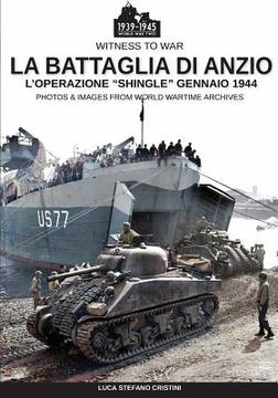 portada La battaglia di Anzio: L'operazione "Shingle" gennaio 1944 (en Italiano)
