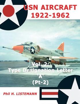 portada USN Aircraft 1922-1962: Type designation letter 'A' Part Two 