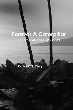 portada Forever A Caterpillar (en Inglés)