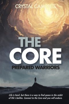 portada The Core: Prepared Warriors (en Inglés)
