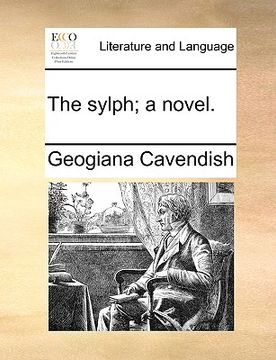 portada the sylph; a novel. (in English)