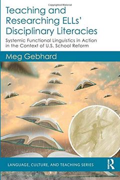 portada Teaching and Researching Ells’ Disciplinary Literacies (Language, Culture, and Teaching Series) (en Inglés)