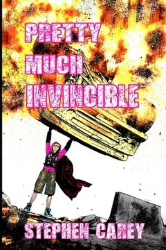 portada Pretty Much Invincible (en Inglés)