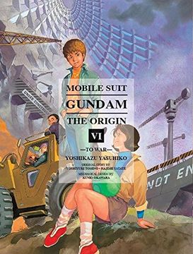portada Mobile Suit Gundam: The Origin, Volume 6: To war 