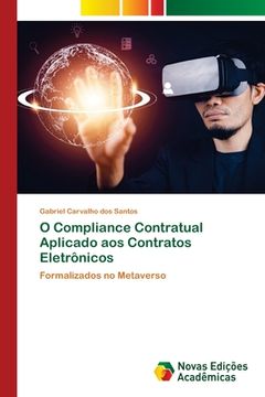 portada O Compliance Contratual Aplicado aos Contratos Eletrônicos (en Portugués)