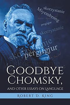 portada Goodbye Chomsky & Other Essays on Langua 