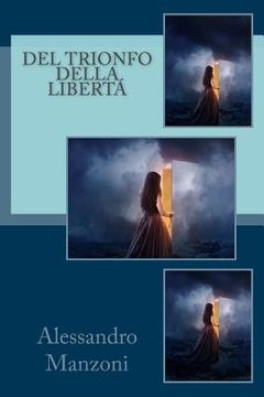 portada Del trionfo della libertá (en Italiano)