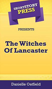 portada Short Story Press Presents the Witches of Lancaster (en Inglés)