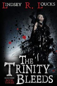 portada The Trinity Bleeds (en Inglés)