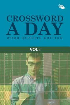 portada Crossword A Day Word Experts Edition Vol 1 (en Inglés)