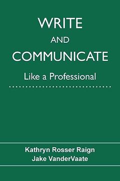 portada Write and Communicate Like a Professional (en Inglés)