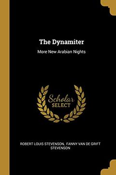 portada The Dynamiter: More new Arabian Nights (in English)