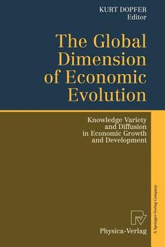 portada the global dimension of economic evolution: knowledge variety and diffusion in economic growth and development (en Inglés)