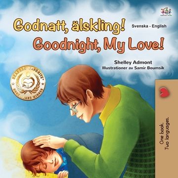 portada Goodnight, My Love! (Swedish English Bilingual Book for Kids) (en Sueco)
