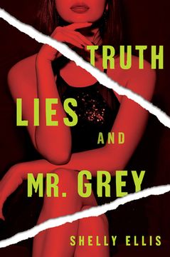 portada Truth, Lies, and mr. Grey (The Three Mrs. Greys) (en Inglés)