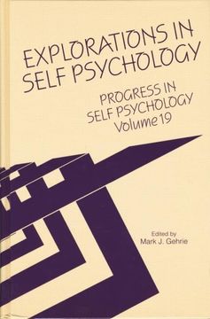 portada Progress in Self Psychology, V. 19: Explorations in Self Psychology (en Inglés)