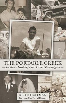 portada The Portable Creek: Southern Nostalgia and Other Shenanigans (in English)
