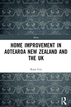 portada Home Improvement in Aotearoa new Zealand and the uk: Men, Women and Making Home (in English)