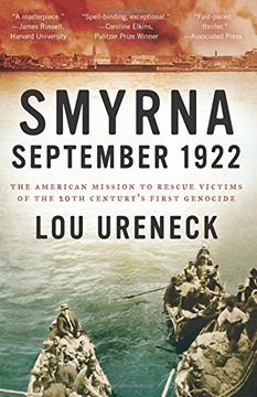portada Smyrna, September 1922: The American Mission to Rescue Victims of the 20th Century's First Genocide