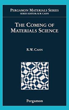 portada The Coming of Materials Science (in English)