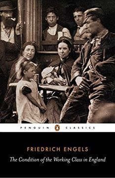 portada The Condition of the Working Class in England (Classics) 