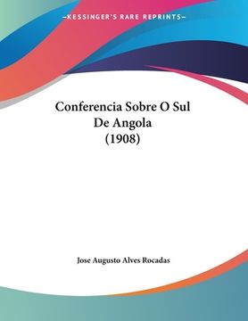 portada Conferencia Sobre O Sul De Angola (1908) (en Inglés)