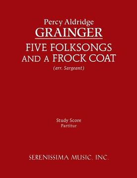 portada Five Folksongs and a Frock Coat: Study score (en Inglés)
