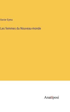 portada Les femmes du Nouveau-monde (in French)