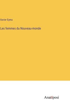 portada Les femmes du Nouveau-monde (en Francés)