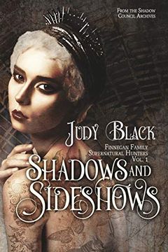 portada Shadows & Sideshows: Finnegan Family Supernatural Hunters Volume one (in English)