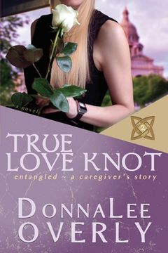 portada True Love Knot: entangled (en Inglés)